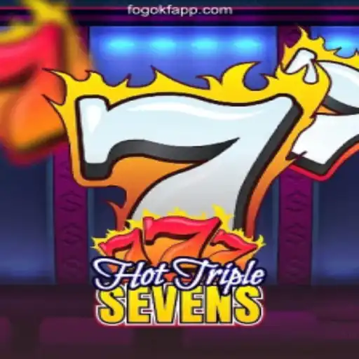 HotTripleSevens: A Dazzling Experience on FOGOKF.com Platform